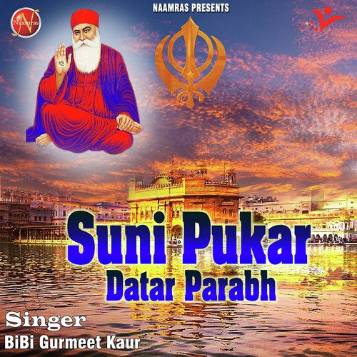 Suni Pukar Datar Prabh