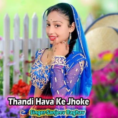 Thandi Hava Ke Jhoke