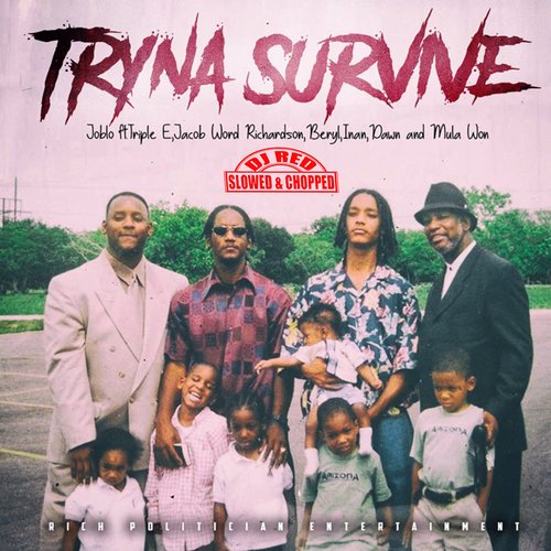 Tryna Survive (DJ Red Slowed &amp; Chopped)_poster_image