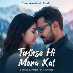 Tujhse Hi Mera Kal