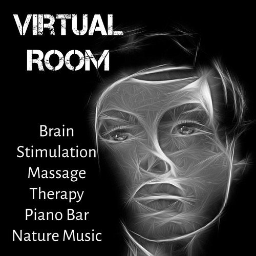 Virtual Room - Brain Stimulation Massage Therapy Piano Bar Nature Music to Reduce Stress Problem Solving and Deep Focus_poster_image