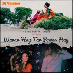 Wavar Hay Tar Power Hay Dj Version-NR0ReARdfng