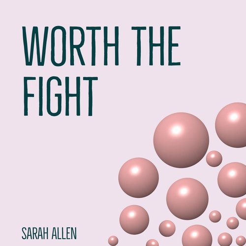Worth the Fight