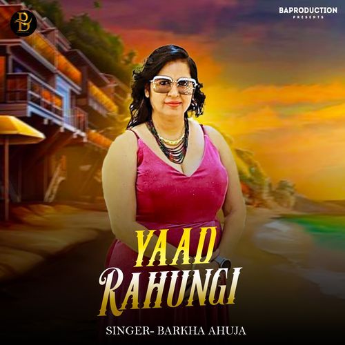 Yaad Rahungi