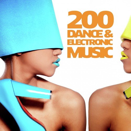 200 Dance & Electronic Music