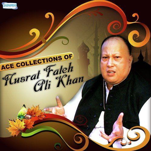 Ace Collections Of Nusrat Fateh Ali Khan