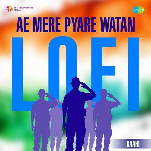 Ae Mere Pyare Watan - LoFi