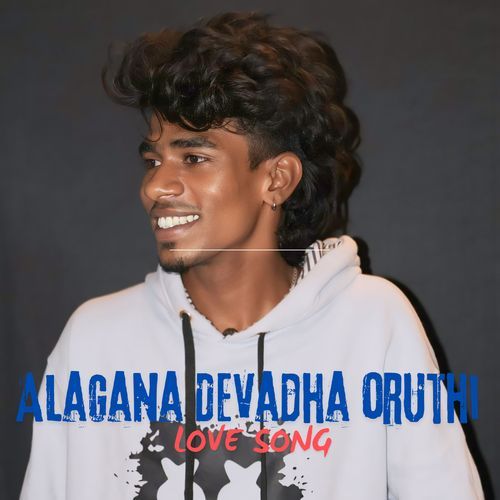 Alagana Devadha oruthi