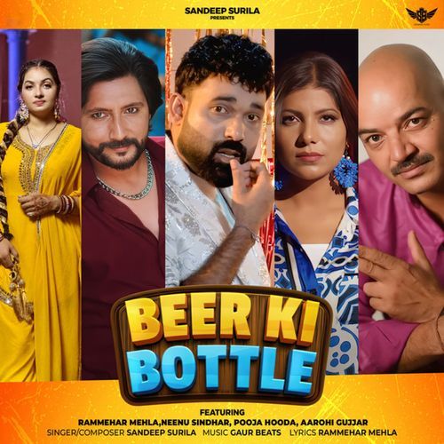 Beer Ke Bottle (Feat. Rammehar Mehla, Neenu Sindhar, Pooja Hooda, Aarohi Gujjar) cover art