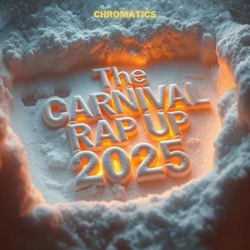 Carnival Rap Up 2025
