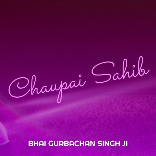 Chaupai Sahib