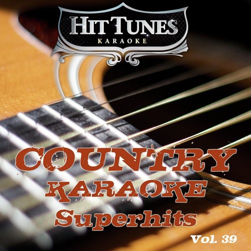 Country Karaoke Superhits, Vol. 39