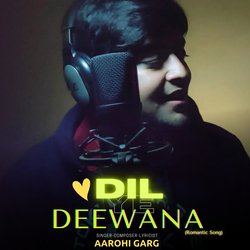 Dil Ye Deewana Hai-Ah8gBiBZelE