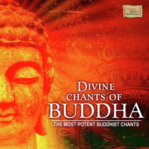 Divine Chants Of Buddhism