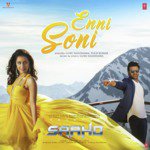 Enni Soni (From &quot;Saaho&quot;)