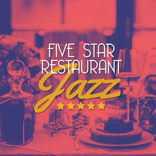 Five Star Restaurant Jazz