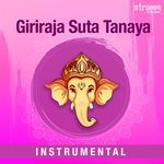Giriraja Suta Tanaya (Instrumental) artwork