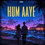 Hum Aaye