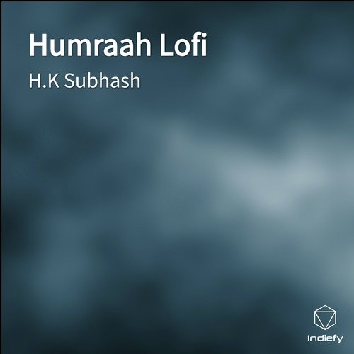 Humraah Lofi