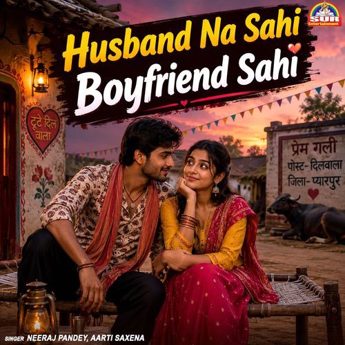 Husband Na Sahi Boyfriend Sahi
