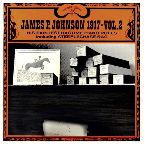 James P. Johnson 1917 Vol. 2