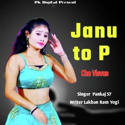 Janu to P Cho Visvas-OVohYh99Awo