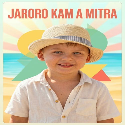 Jaroro Kam A Mitra