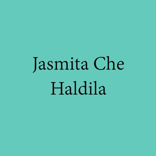 Jasmita che Haldila