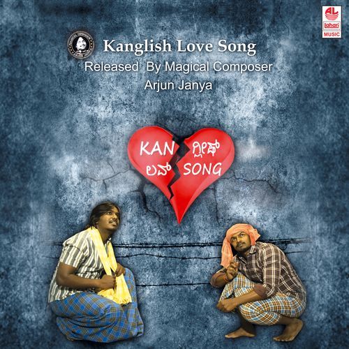Kanglish Love Song