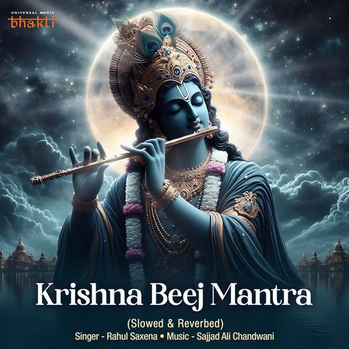 Krishna Beej Mantra (Slowed & Reverbed)