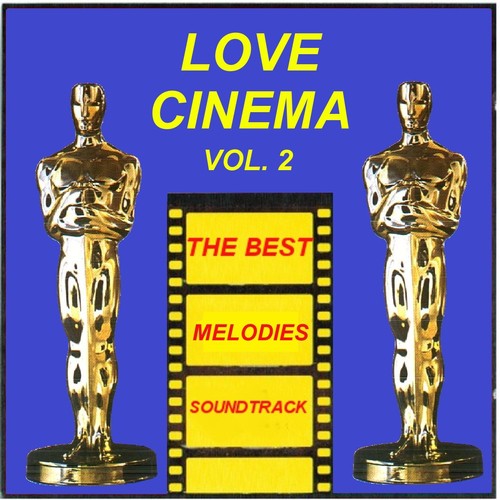 Love Cinema, Vol. 2 (The Best Melodies Soundtrack)