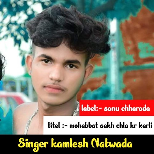 Mohabbat Aakh Chla Kr Karli