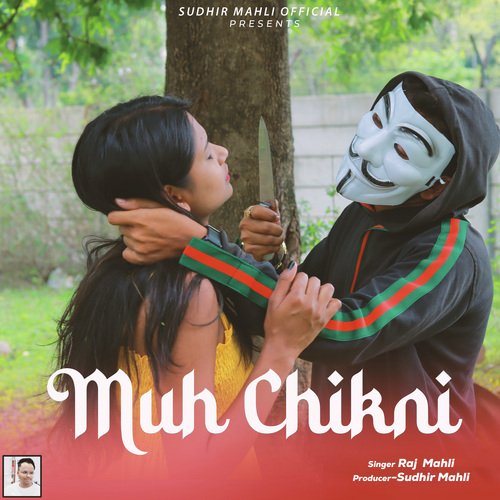 Muh Chikni