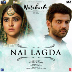 Nai Lagda (From &quot;Notebook&quot;)-Ex4ZZhVbQF4