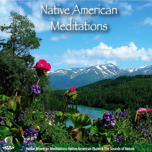 Native American Meditations