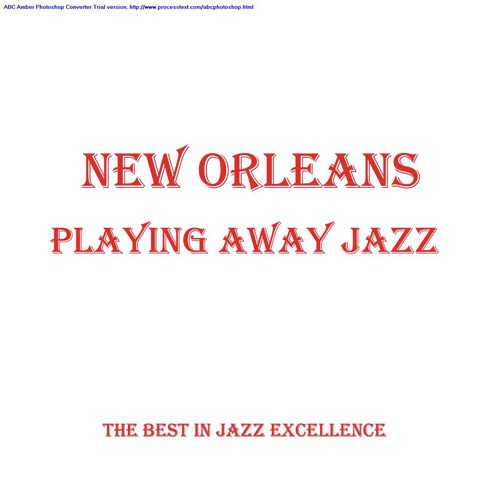 New Orleans Playing Away Jazz