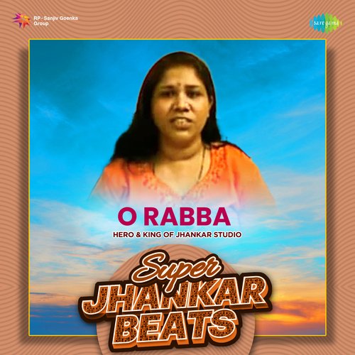 O Rabba - Super Jhankar Beats