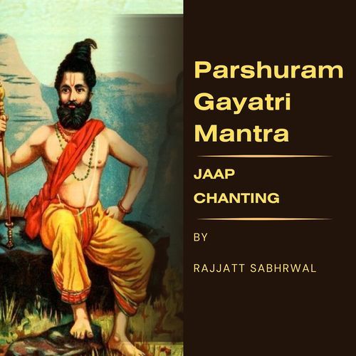 Parshuram Gayatri Mantra Jaap Chanting