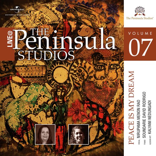 Peace Is My Dream Live @ The Peninsula Studios (Vol. 7)