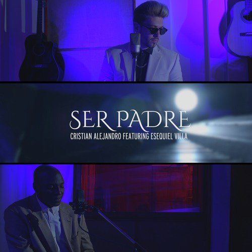 Ser Padre (feat. Augusto Villa)_poster_image