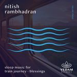 Sleep Music For Train Journey - Blessings