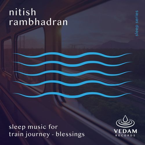 Sleep Music For Train Journey - Blessings