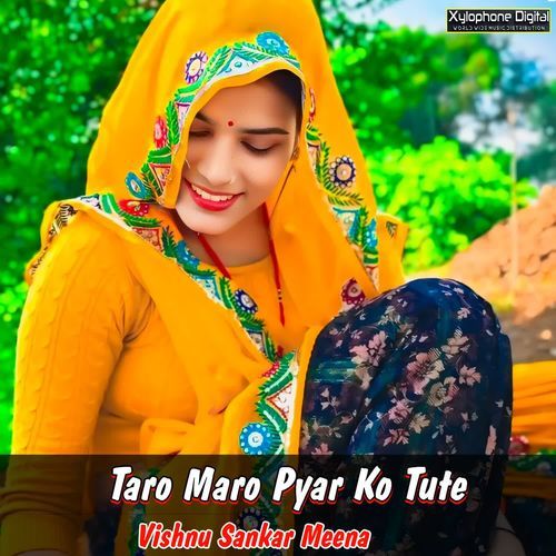 Taro Maro Pyar Ko Tute