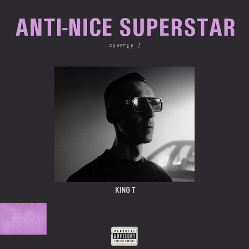 ANTI‑NICE SUPERSTAR (CHAPTER 1)