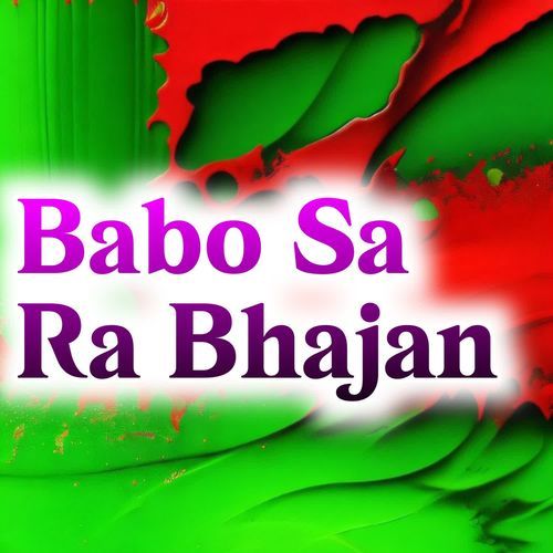 Babo Sa Ra Bhajan