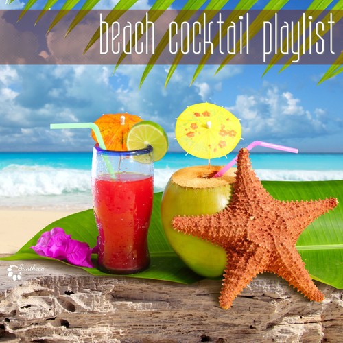 Beach Cocktail Playlist