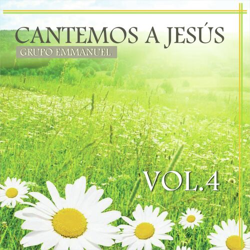 Cantemos a Jesús Vol 4.