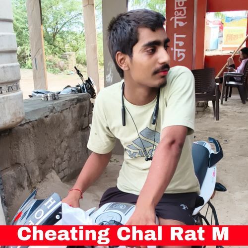 Cheating Chal Rat M