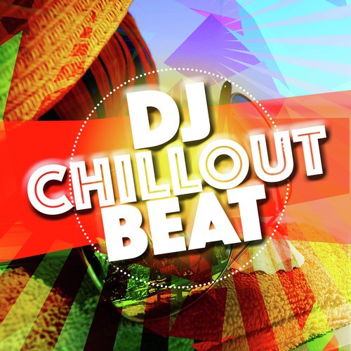 DJ Chillout Beat