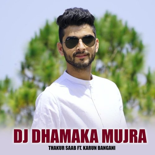 DJ Dhamaka Mujra